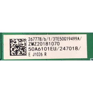 MAIN FUENTE PARA SMART TV HISENSE 4K (3840 x 2160) CON UHD LED HDR / NUMERO DE PARTE 267778 / RSAG7.820.8985/ROH / ZMZ20181070 / 3TE50G19499A / 247018 / MODELO 50R7E 50A6101EU